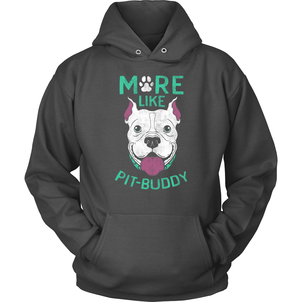 Pit Buddy Shirts and Hoodies T-shirt Unisex Hoodie Charcoal S