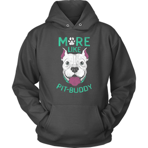 Pit Buddy Shirts and Hoodies T-shirt Unisex Hoodie Charcoal S