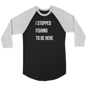 Stopped Fishing