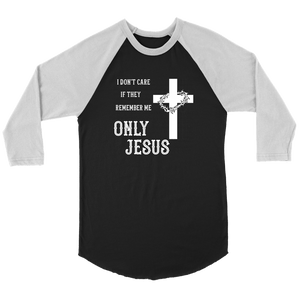 Only Jesus! Raglan T-shirt Canvas Unisex 3/4 Raglan Black/White S