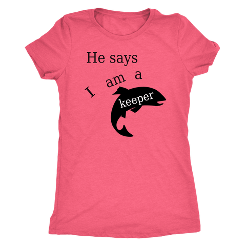 Image of He Says I Am A Keeper T-shirt Next Level Womens Triblend Vintage Light Pink S