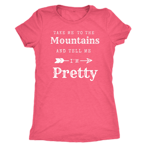 Take Me To The Mountains and Tell Me I'm Pretty T-shirt Next Level Womens Triblend Vintage Light Pink S