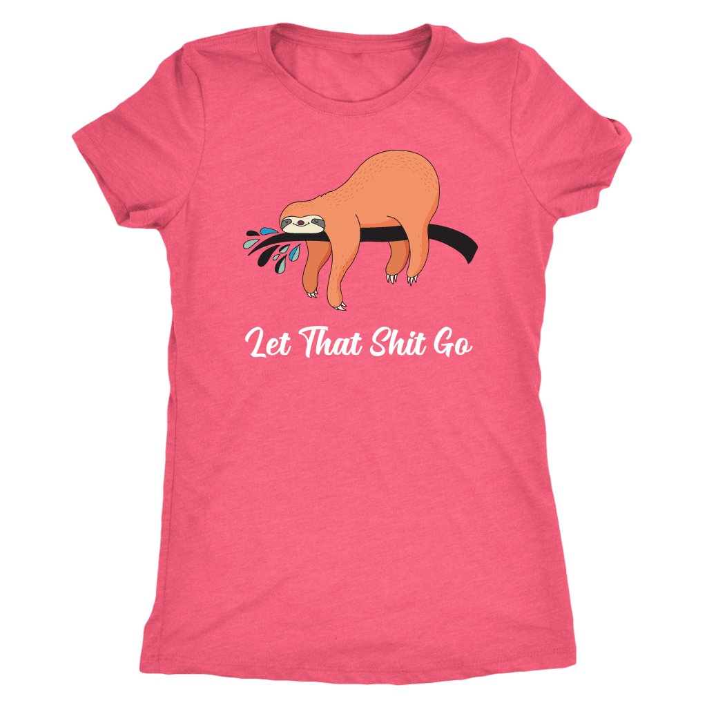 Let That Shit Go Womens T-shirt Next Level Womens Triblend Vintage Light Pink S