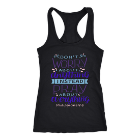 Don't Worry!, Philippians 4:6 T-shirt Next Level Racerback Tank Black XS