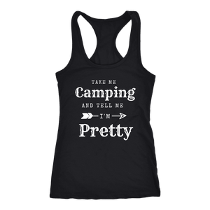 Take Me Camping, Tell Me I'm Pretty Womens Shirt T-shirt Next Level Racerback Tank Black XS