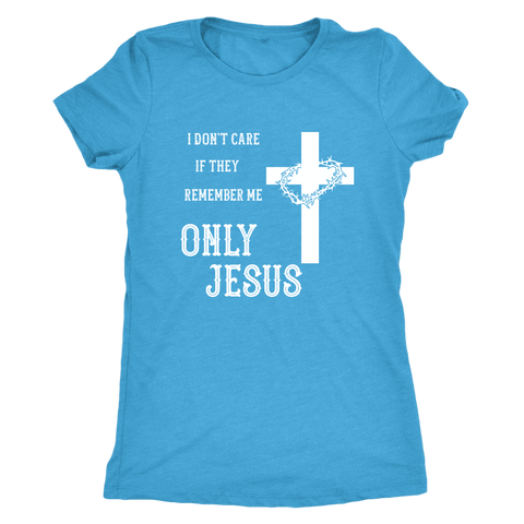 Image of Only Jesus! T-shirt Next Level Womens Triblend Vintage Turquoise S