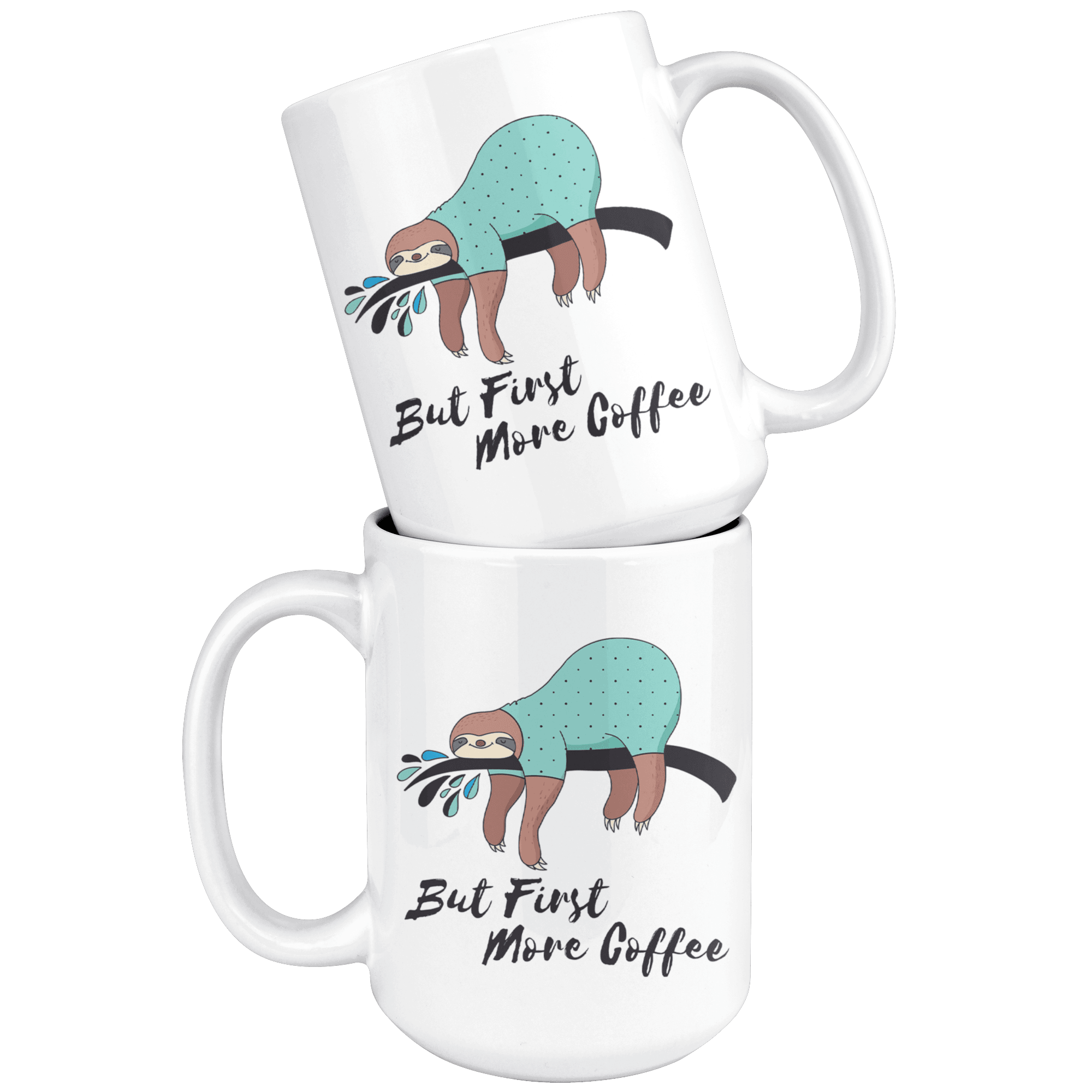 More Coffee Sloth Mug Drinkware 