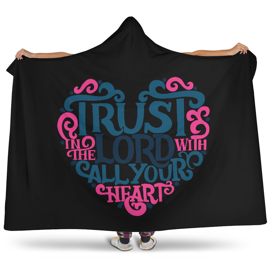 Trust In The Lord Hooded Blanket
