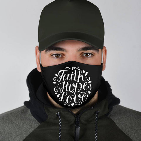 Image of Faith Hope Love Face Mask Face Mask 