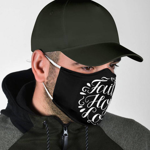 Image of Faith Hope Love Face Mask Face Mask 
