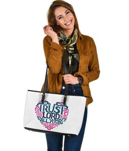 Trust In The Lord, Large Vegan Leather Tote Bags 