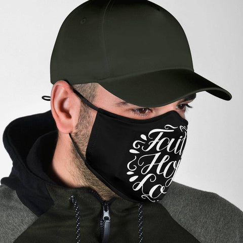 Image of Faith Hope Love Face Mask Face Mask 
