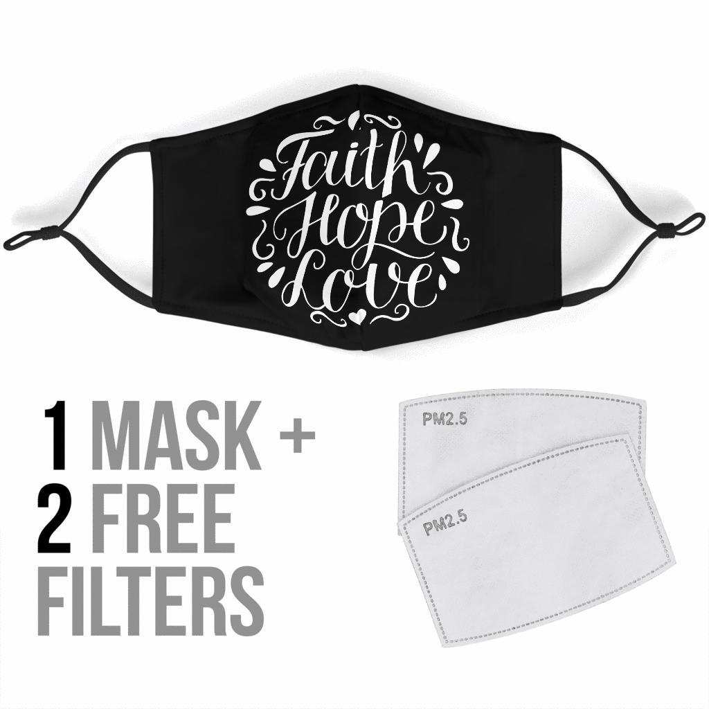 Faith Hope Love Face Mask Face Mask 