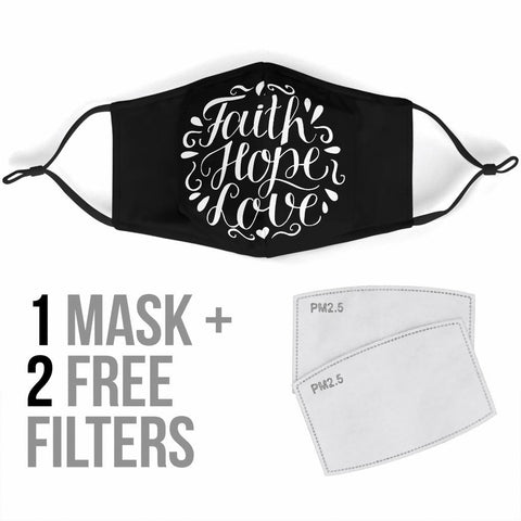 Image of Faith Hope Love Face Mask Face Mask 