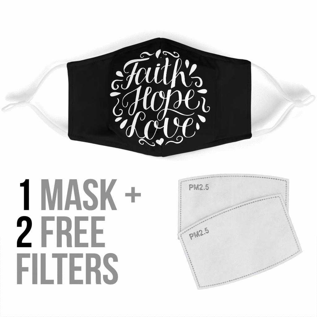Faith Hope Love Face Mask Face Mask 