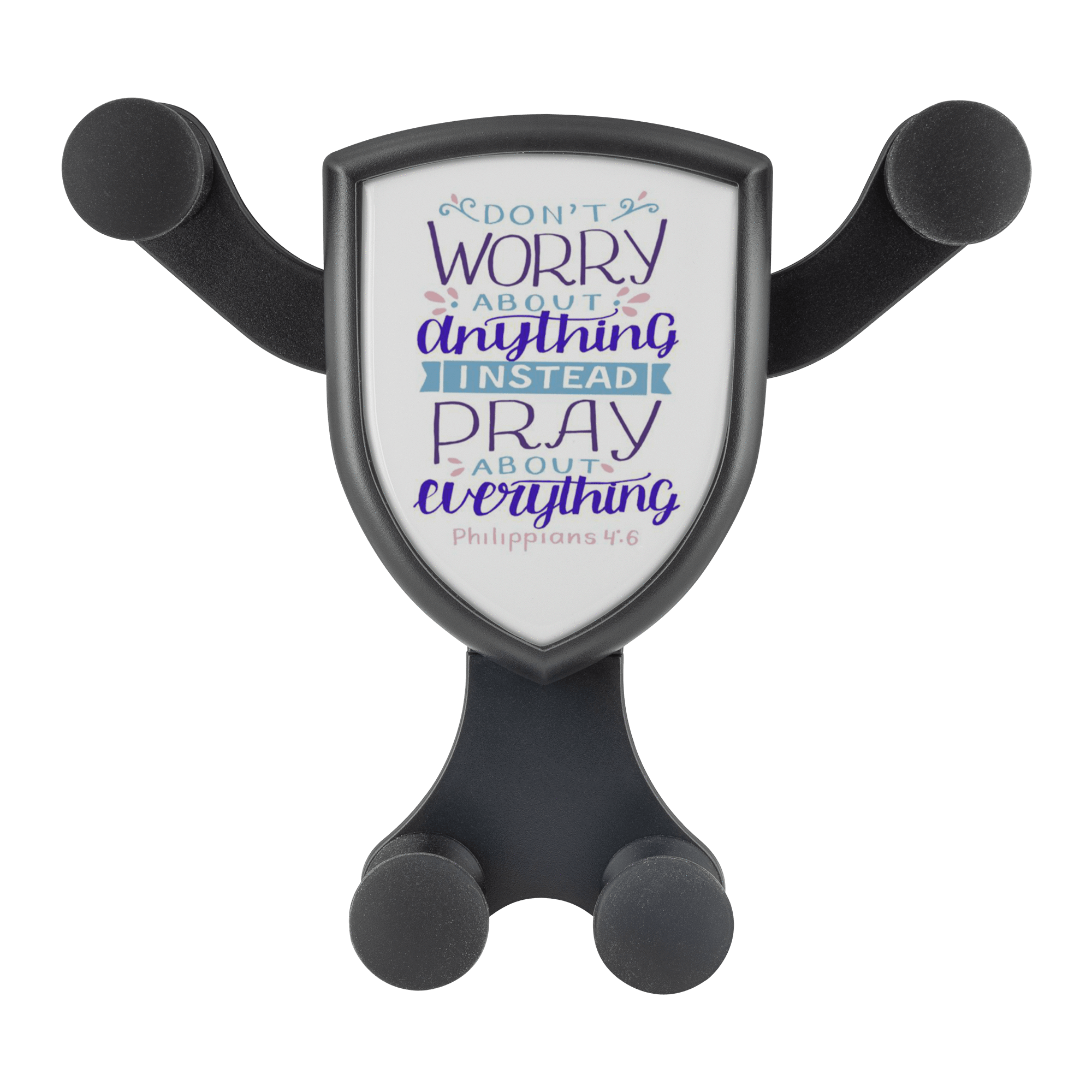 Don't Worry!, Philippians 4:6 Gravitis Car Charger Gravitis - Wireless Car Charger 