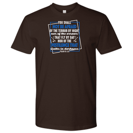 You shall not be afraid. Psalm 91 5-6 White