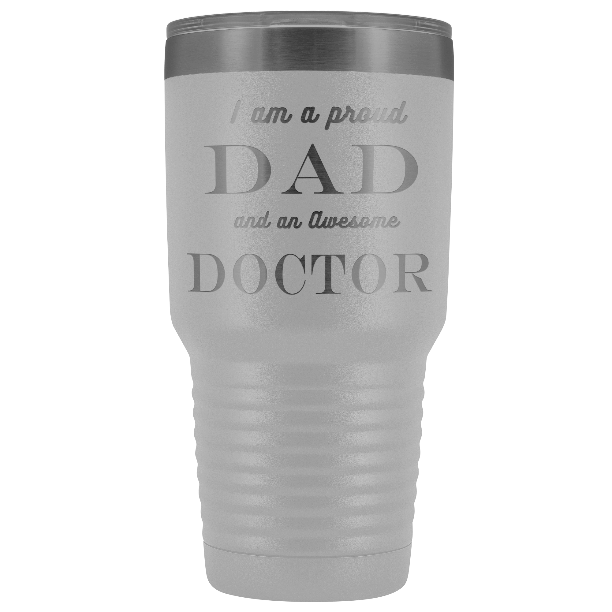 Proud Dad, Awesome Doctor Tumblers White 