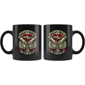 Better to Die On Your Feet