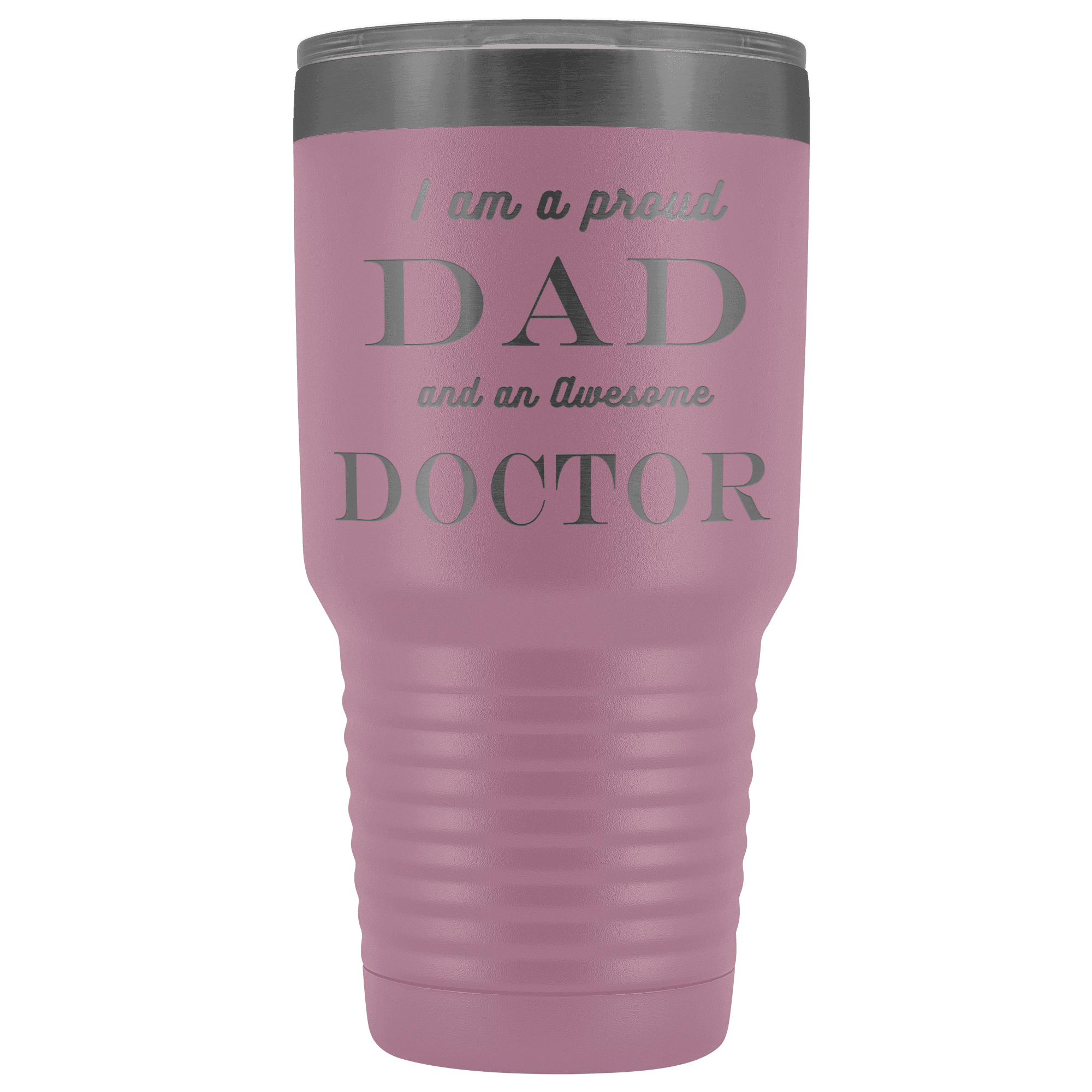 Proud Dad, Awesome Doctor Tumblers Light Purple 