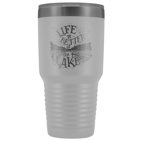 Image of Life is Better at the Lake | 30 oz. tumbler Tumblers White 