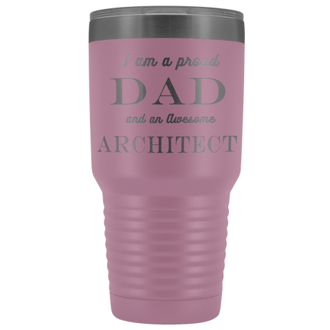 Image of Proud Dad, Awesome Architect Tumblers Light Purple 