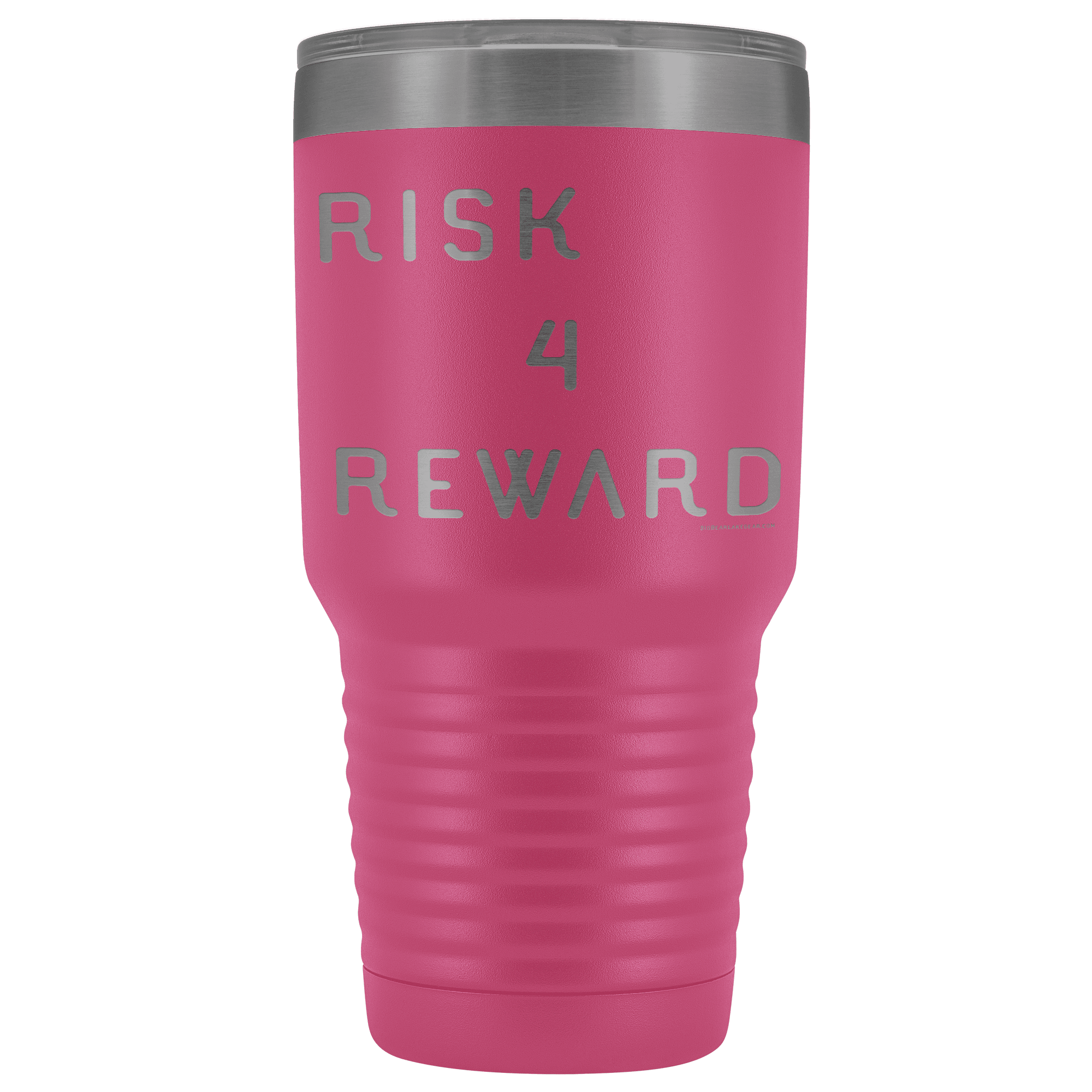 Risk 4 Reward | Try Things and Get Rewards | 30 oz Tumbler Tumblers Pink 