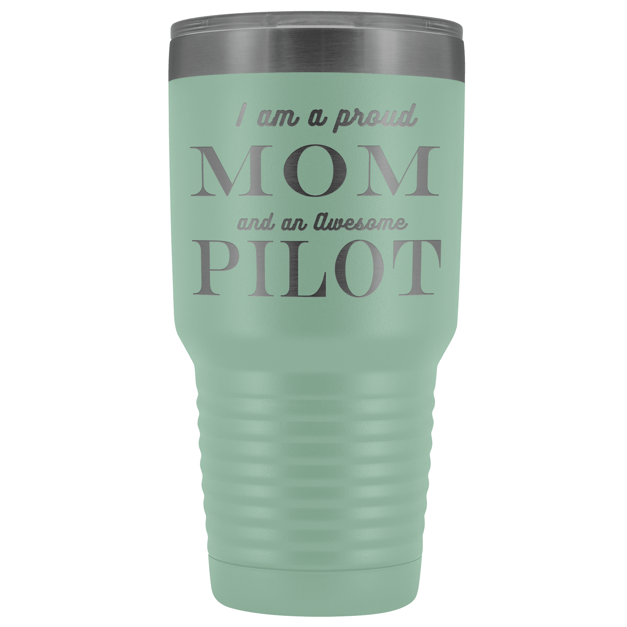 Proud Mom, Awesome Pilot Tumblers Teal 