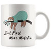 But First, More Matcha Drinkware 11oz Mug 
