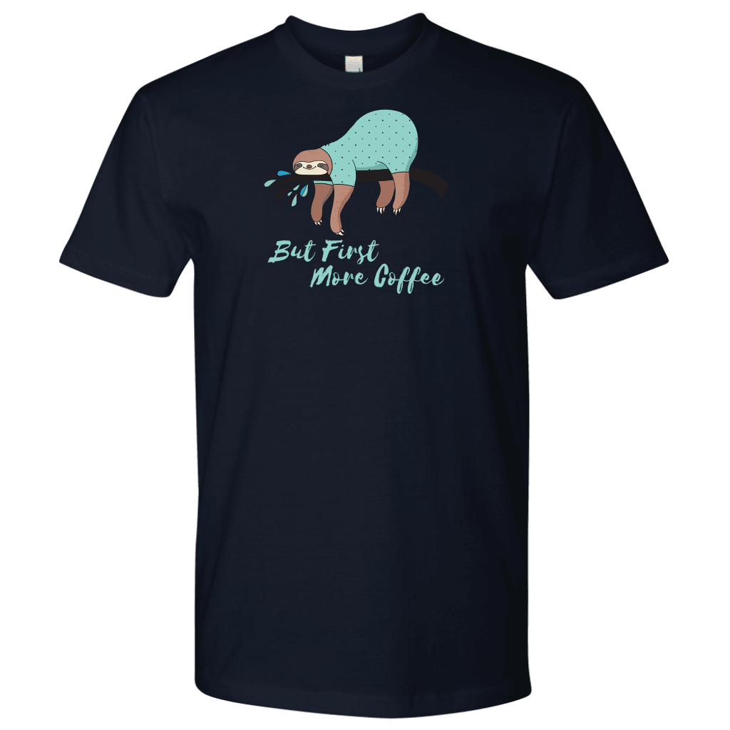 But First More Coffee, Fun Mens Shirt T-shirt Next Level Mens Shirt Navy S