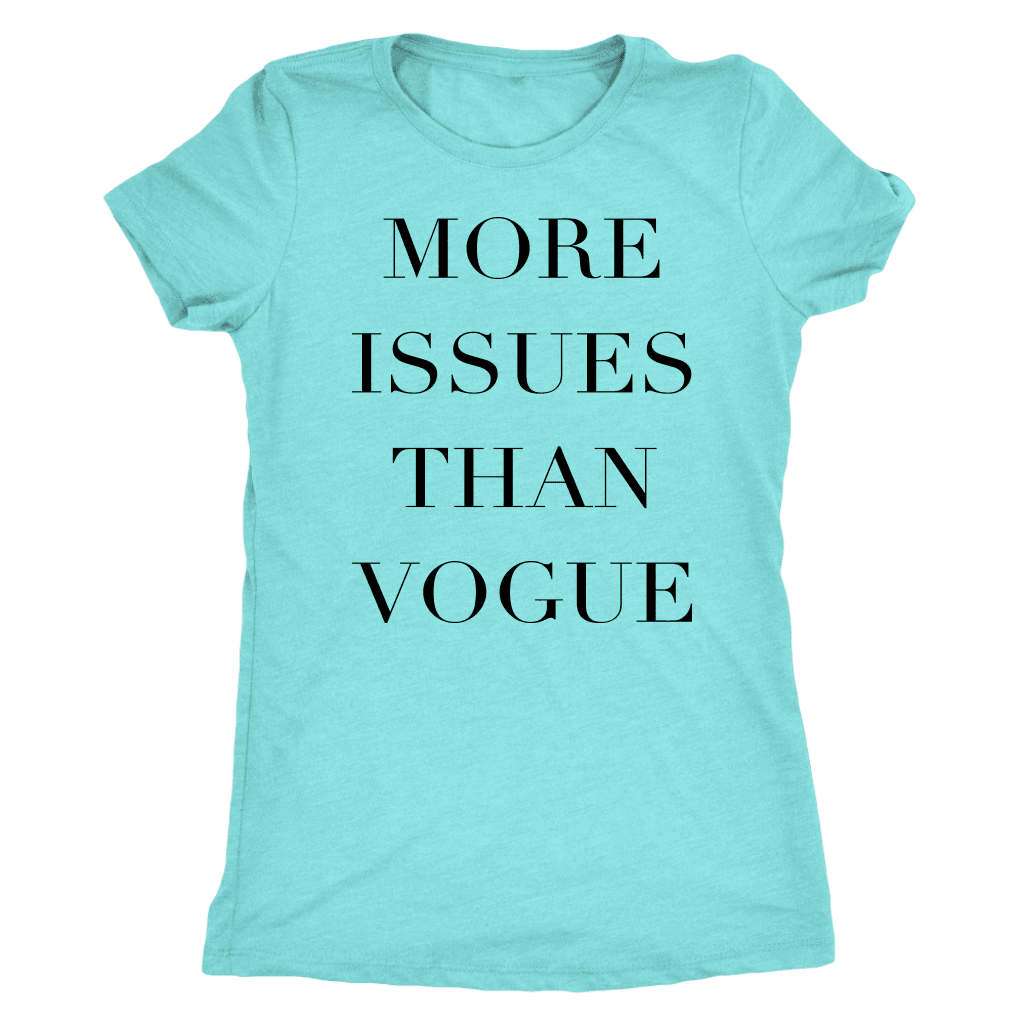 More Issue Than Vogue | Womens Shirt T-shirt Next Level Womens Triblend Tahiti Blue S