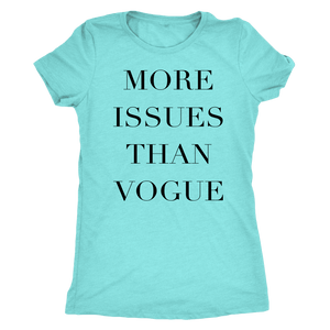 More Issue Than Vogue | Womens Shirt T-shirt Next Level Womens Triblend Tahiti Blue S