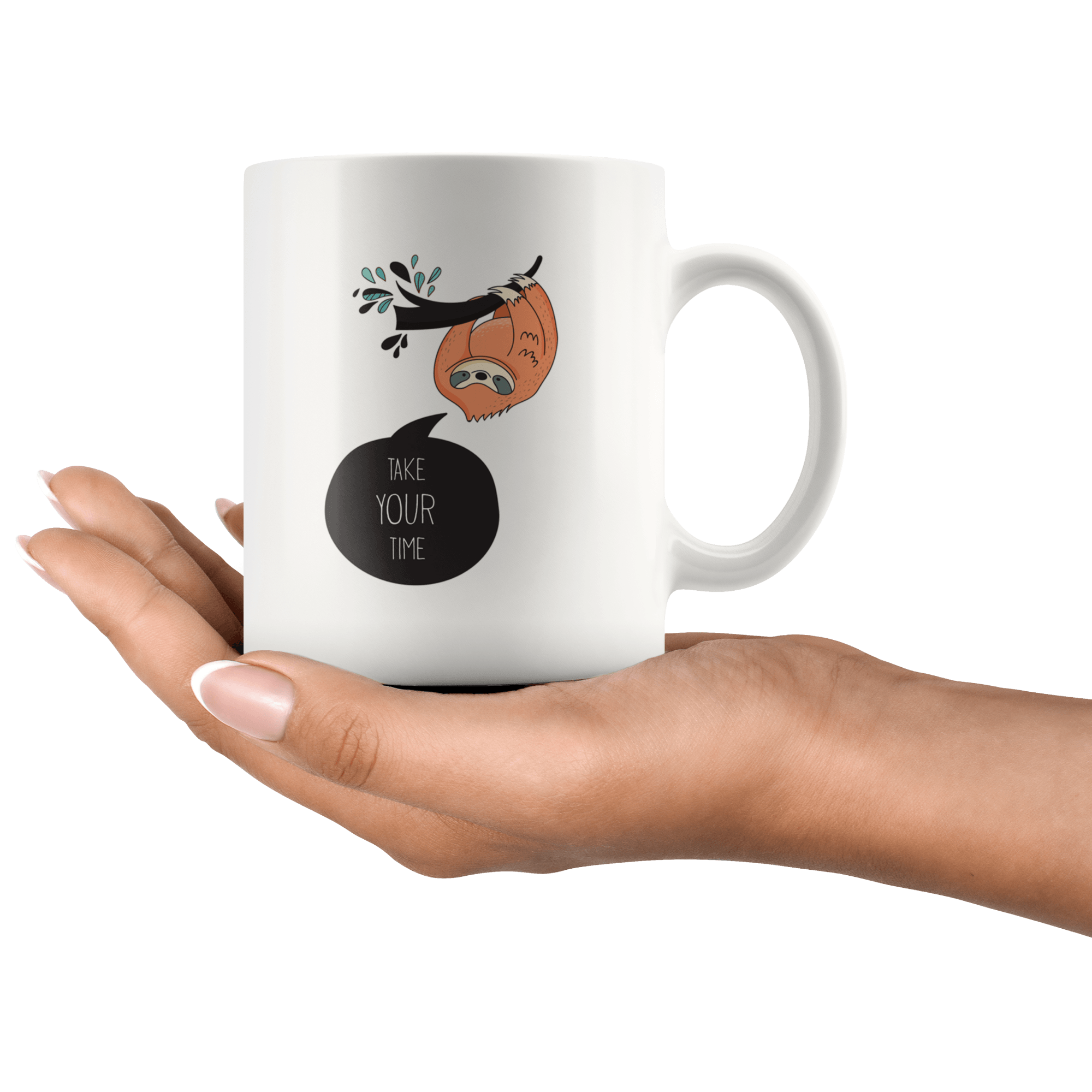"Take Your Time" Sloth mugs Drinkware 
