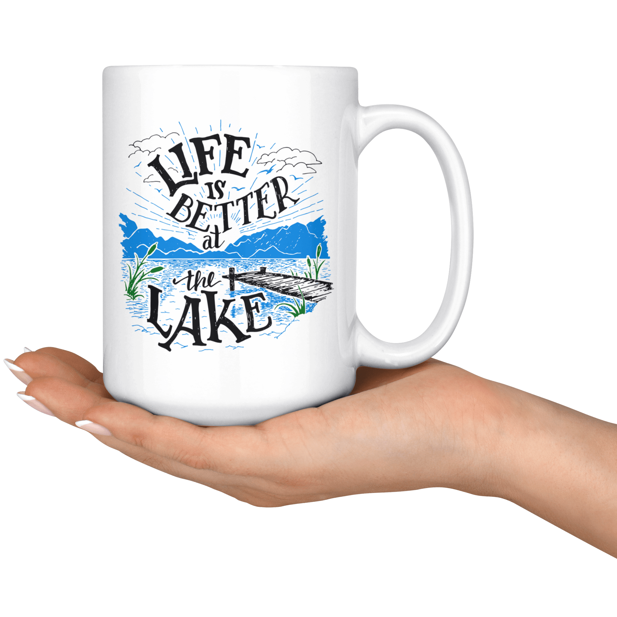 Life is Better at the Lake | 15oz. mug Drinkware 