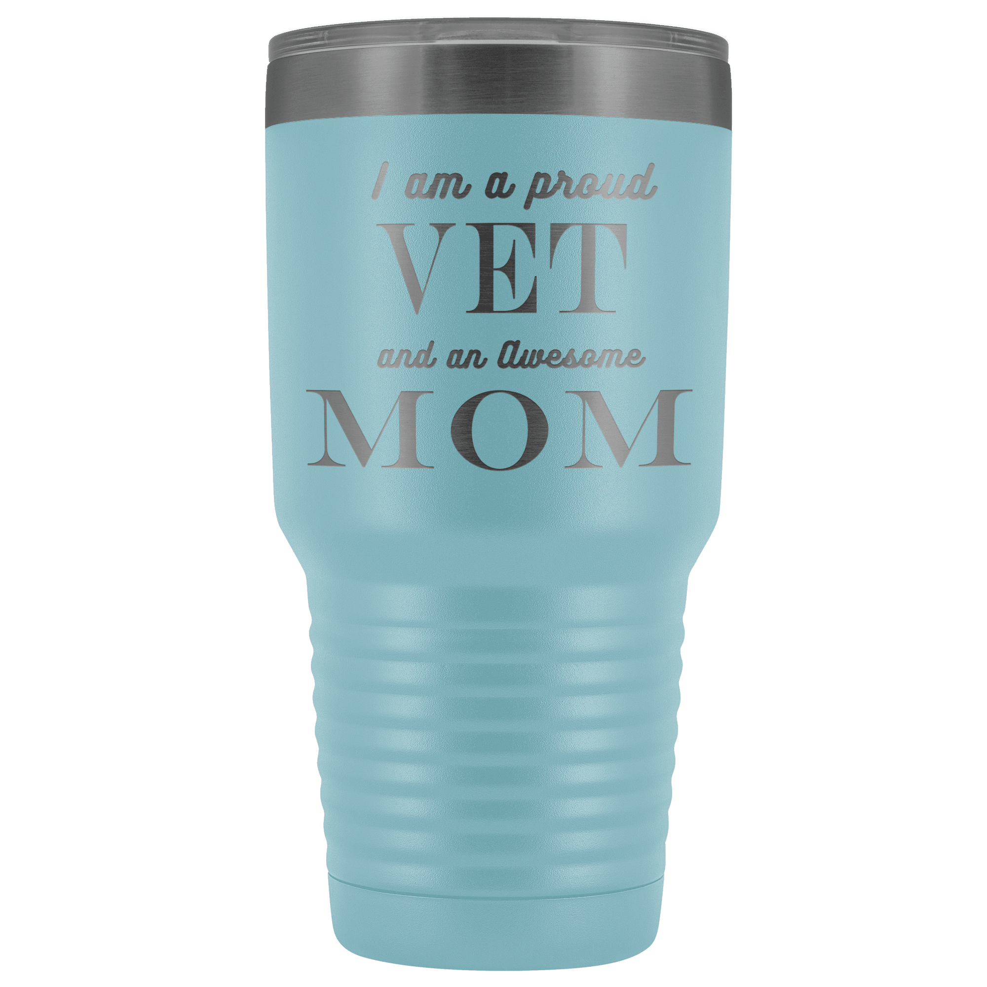 Proud Vet, Awesome Mom Tumblers Light Blue 