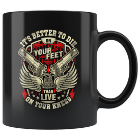 Better to Die On Your Feet