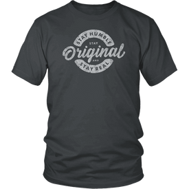 Stay Real, Stay Original Mens Shirts T-shirt District Unisex Shirt Charcoal S