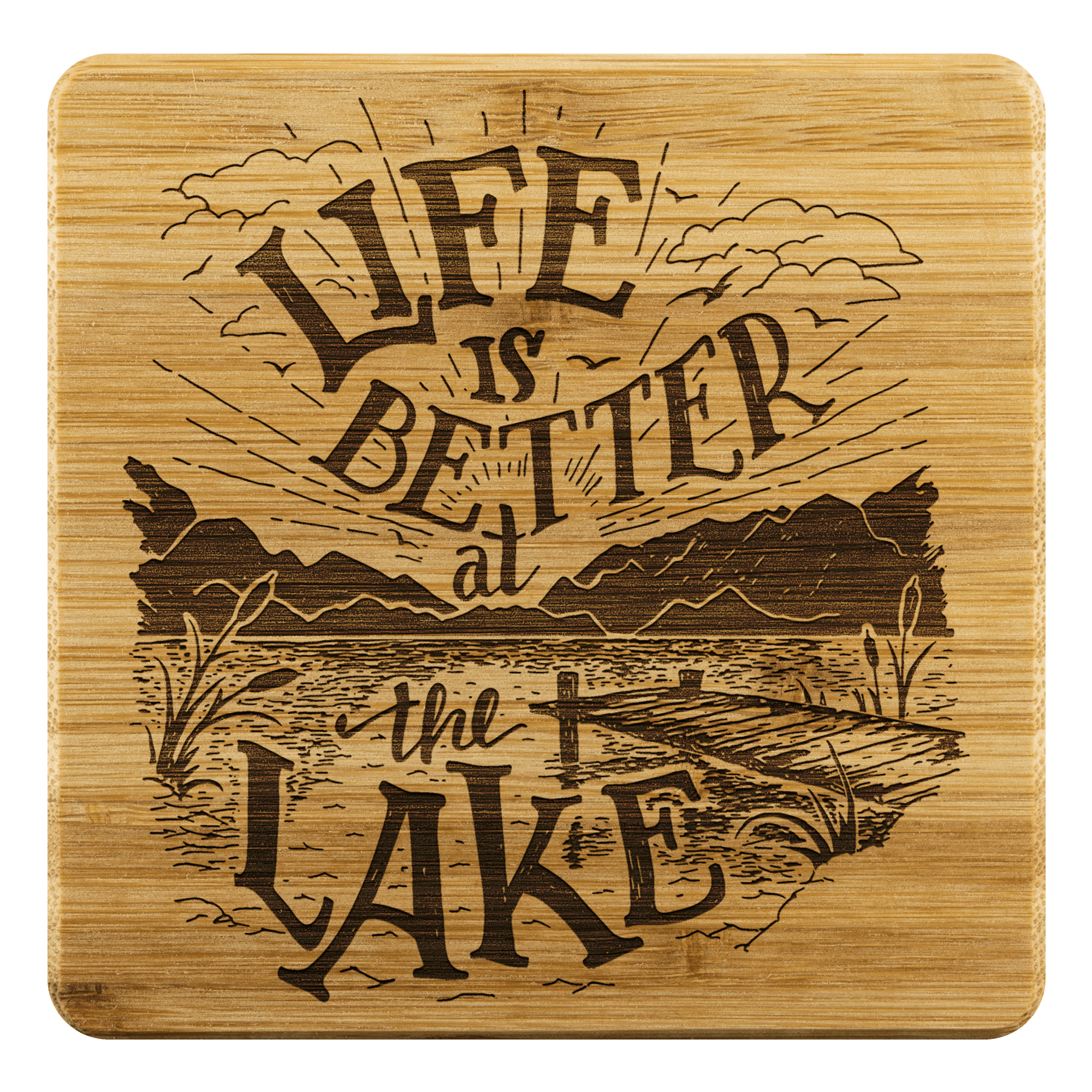 Life is Better at the Lake Coasters Coasters Bamboo Coaster - 4pc 