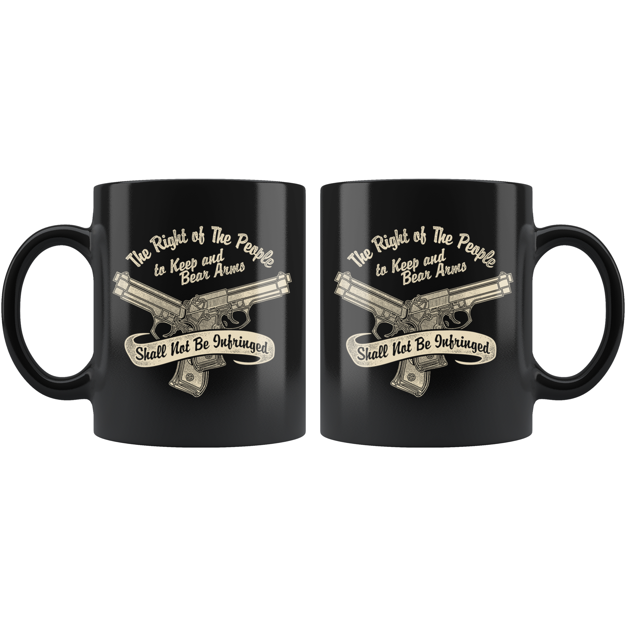 The Right To Keep And Bear Arms Shall Not Be Infringed