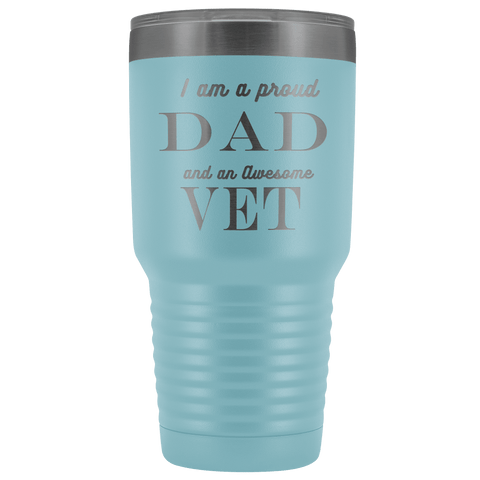 Image of Proud Dad, Awesome Vet Tumblers Light Blue 