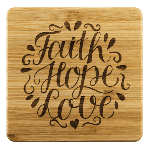 Image of Faith Hope Love Handmade Bamboo Coaster Coasters Bamboo Coaster - 4pc 