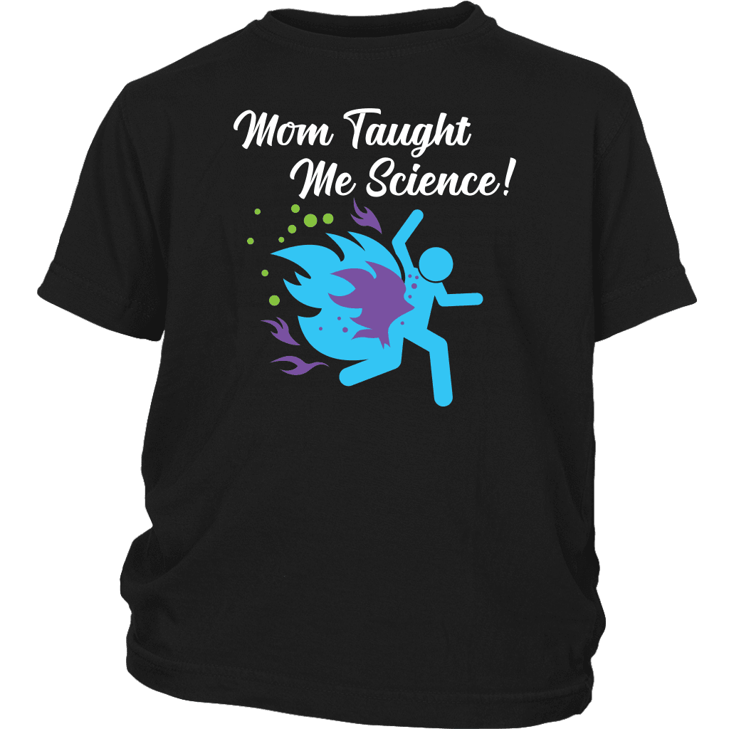 Funny "Mom Taught Me Science" Kids T-Shirts T-shirt District Youth Shirt Black XS