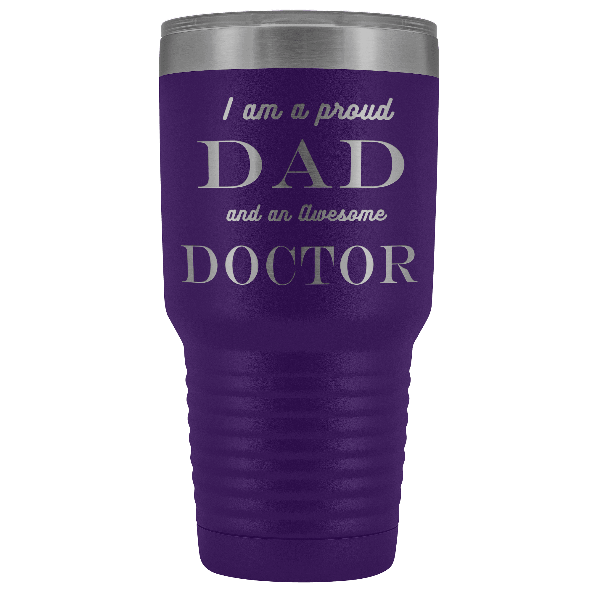 Proud Dad, Awesome Doctor Tumblers Purple 