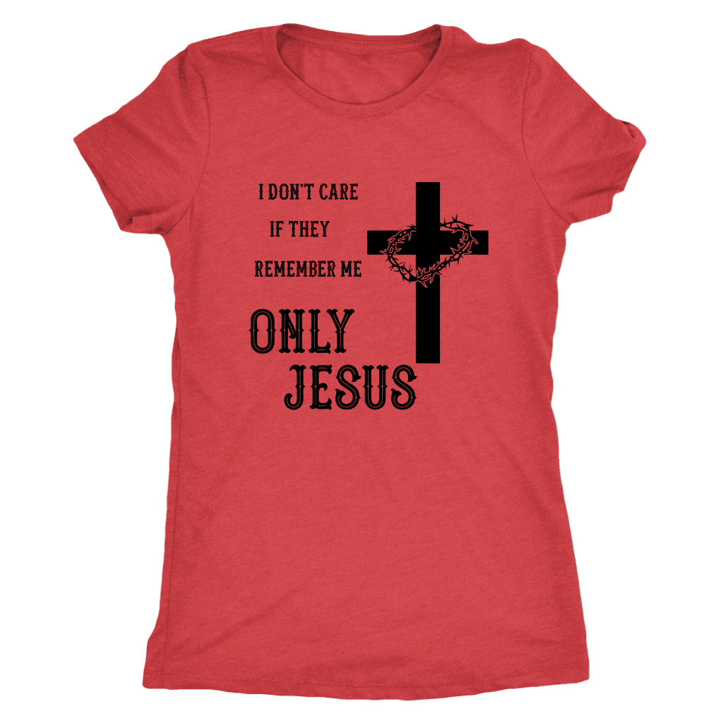 Only Jesus! Black Print T-shirt Next Level Womens Triblend Vintage Red S