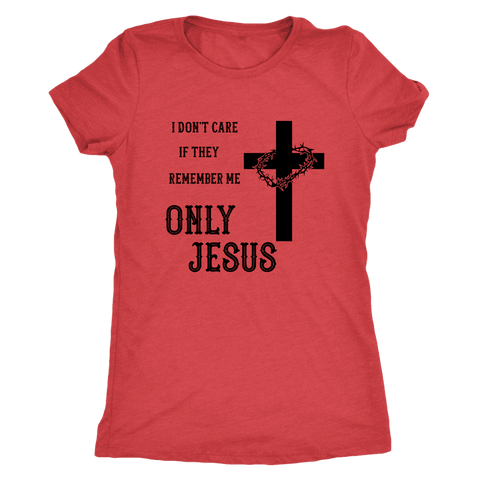 Image of Only Jesus! Black Print T-shirt Next Level Womens Triblend Vintage Red S