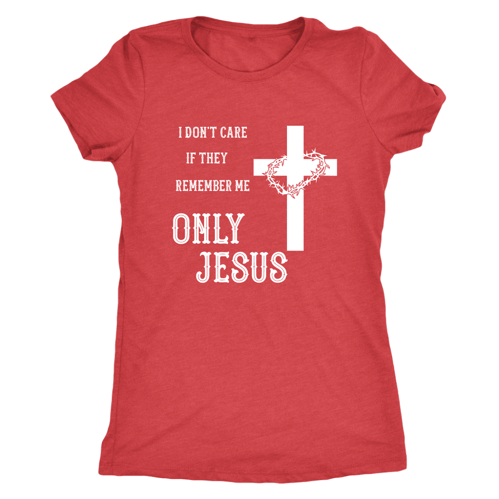 Only Jesus! T-shirt Next Level Womens Triblend Vintage Red S