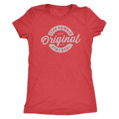 Image of Stay Real, Stay Original Womens T-shirt Next Level Womens Triblend Vintage Red S