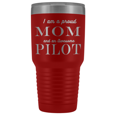 Image of Proud Mom, Awesome Pilot Tumblers Red 