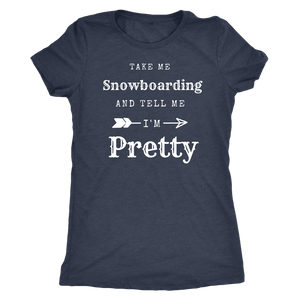 Take Me Snowboarding, Tell Me I'm Pretty Womens Shirt T-shirt Next Level Womens Triblend Vintage Navy S