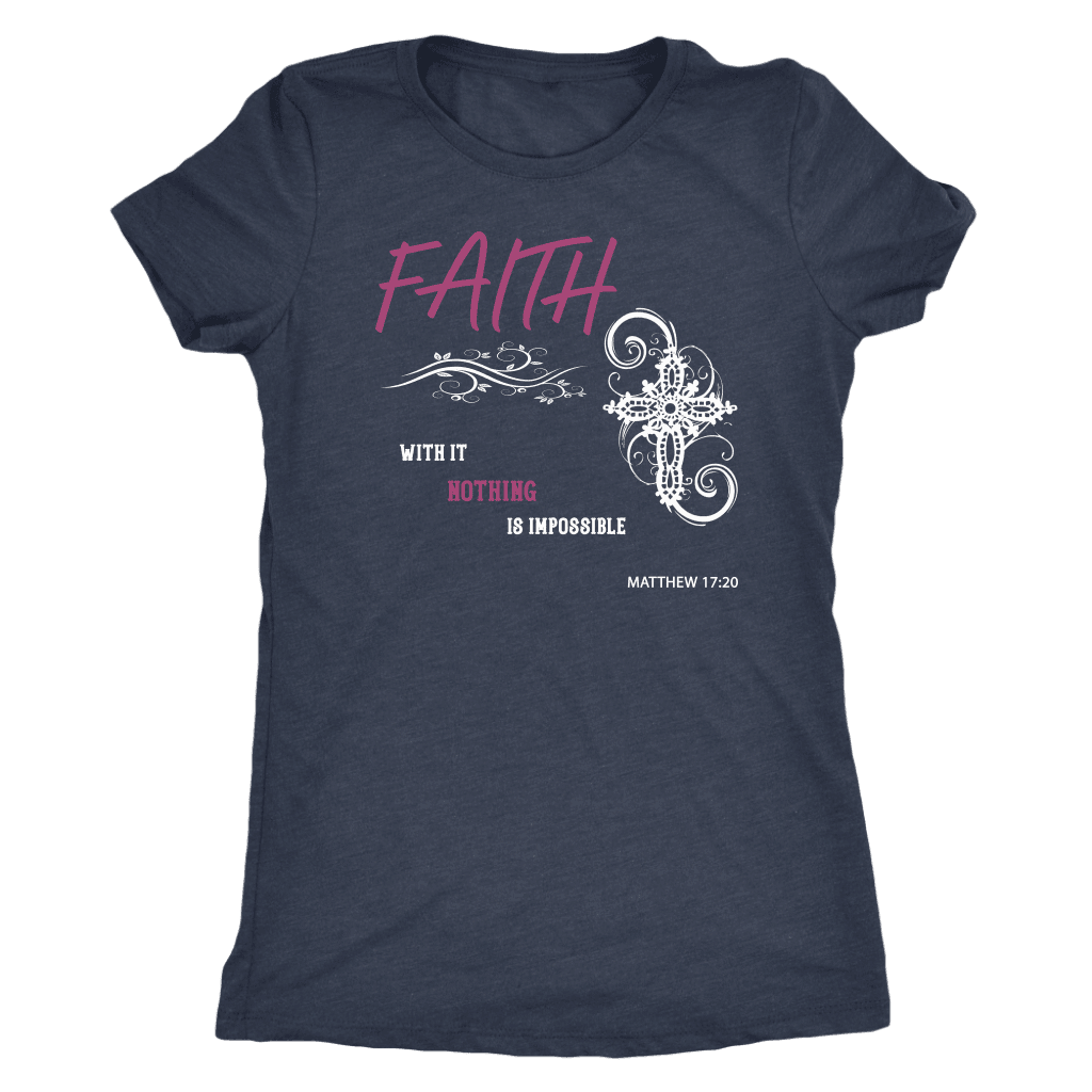 Faith, Matthew 17:20 T-shirt Next Level Womens Triblend Vintage Navy S